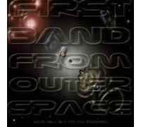 FIRST BAND FROM OUTER SPACE: WE'RE ONLY IN IT FOR THE SPACEROC - LP vinyl SEALED