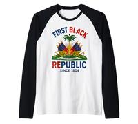 First Black Republic Since 1804 Haiti Haitian Flag Raglan Baseball Tee