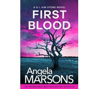 First Blood : A completely gripping mystery thriller