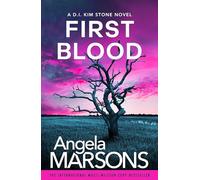 First Blood: A completely gripping mystery thriller