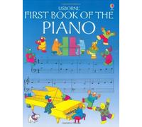 First Book of the Piano (Usborne First Music) by O'Brien, Eileen, Miles, John C. (1998) Paperback