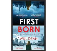 First Born: Fast-paced and full of twists and turns, this is edge-of-your-seat reading