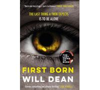 First Born : Fast-paced and full of twists and turns, this is edge-of-your-seat reading