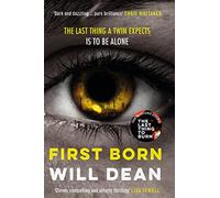 First Born: Fast-paced and full of twists and turns, this is edge-of-your-seat reading