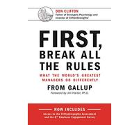 FIRST, BREAK ALL THE RULES