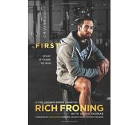 [First] [By: Froning Rich Thomas David] [July, 2013]