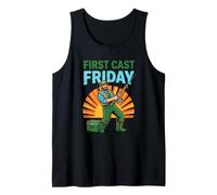 First Cast Friday Quote Dad Weekend Fishing Humor Warrior Tank Top
