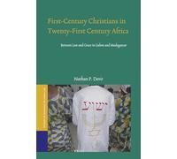 First-Century Christians in Twenty-First Century Africa: Between Law and Grace in Gabon and Madagascar: 50 (Studies of Religion in Africa)
