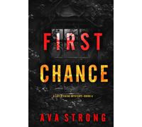 First Chance (A Layla Caine Suspense Thriller-Book 4)