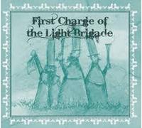 First CHarge Of The Light Brigade - First Charge Of The Light Brigade