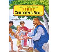 First Children's Bible: Popular Bible Stories from the Old and New Testaments