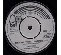 FIRST CHOICE - armed and extremely dangerous 45 rpm single [VINYL]
