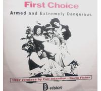 First Choice - Armed and Extremely Dangerous [Vinyl Maxi-Single] [VINYL]