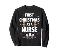 First Christmas as a Nurse Funny Holiday Men Women Xmas Sweatshirt