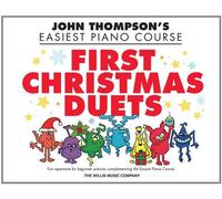 First Christmas Duets: 1 Piano, 4 Hands/Elementary Level (John Thompson's Easiest Piano) by John Thompson (2010-09-01)