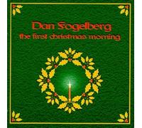 First Christmas Morning by Dan Fogelberg (1999-09-28)