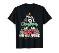 First Christmas with My Hot New Girlfriend Couple Xmas 2025 T-Shirt