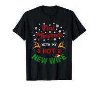 First Christmas With My Hot New Wife New Married Husband T-Shirt