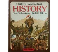 First Civilizations to the Fall of Rome (Picture history)