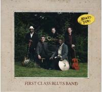 First Class Blues Band - Brand New!