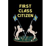 First Class Citizen