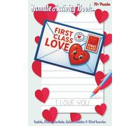 First Class Love: Inmate Activity Book - Prison, Love & Miss You Themes | 70+ Engaging Activities | Jail & Prison Facility Friendly | Includes Special Message | Perfect for Gifts & Holidays (6x9)