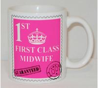 First Class Midwife Ceramic Mug Funny Midwifery Gift