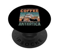 First Coffee Then Antarctica Continent Retro Antarctica PopSockets Adhesive PopGrip