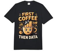 First Coffee Then Data Analyst Analytics Spreadsheet Comfort Colors Adult Heavyweight T-Shirt