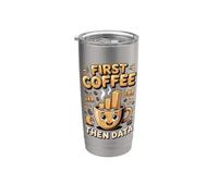 First Coffee Then Data Analyst Analytics Spreadsheet Stainless Steel Insulated Tumbler