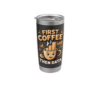 First Coffee Then Data Analyst Analytics Spreadsheet Stainless Steel Insulated Tumbler