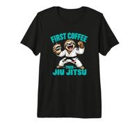 First Coffee Then Jiu Jitsu - Coffee and Sloth Jiu Jitsu Premium T-Shirt