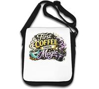 First Coffee Then Magic Design Shoulder Bag White