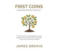 First Coins: Foundations of Wealth