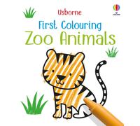 First Colouring Zoo Animals: (First Colouring)