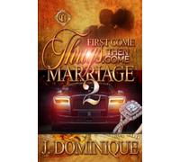 First Come Thug, Then Come Marriage 2