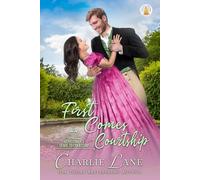 First Comes Courtship: 4 (A Gentleman's Guide to Courtship)