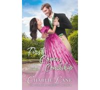 First Comes Courtship (The Gentleman's Guide to Courtship)