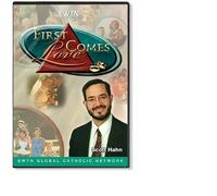 FIRST COMES LOVE W/SCOTT HAHN* AN EWTN 4-DISC DVD