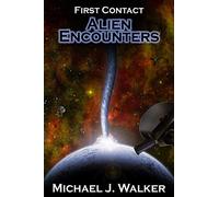 First Contact: Alien Encounters