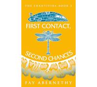 First Contact, Second Chances: 3 (The Shantivira)
