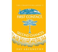 First Contact, Second Chances: 3 (The Shantivira)
