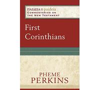 First Corinthians (Paideia: Commentaries on the New Testament)