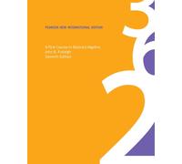 A First Course in Abstract Algebra: Pearson New International Edition