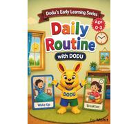 First Daily Routine with Dodu: A Toddler Learning Book for Ages 0-3 | Early Habit Building, Vocabulary Development & Visual Learning for Babies and ... Real-Life Activities, Simple Words Teaching