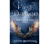 First Dance (The Fallen Rise)