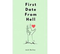 First Date From Hell