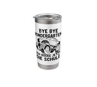 First Day at School Bye Bye Kindergarten Ich Rocke Jetzt Die Schule Stainless Steel Insulated Tumbler