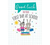 First Day at School Card, Good luck on Your First Day - 8 x 6 inches - Regal Publishing