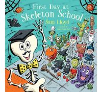 First Day at Skeleton School